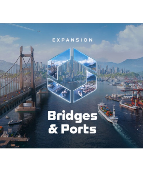 Cities: Skylines II - Bridges & Ports DLC Steam Key GLOBAL